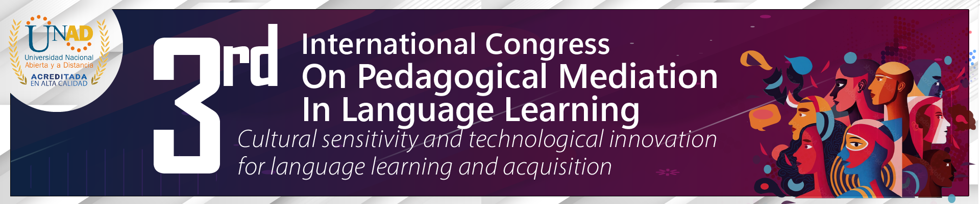 3rd International Congress on Pedagogical Mediation in Language Learning»Cultural Sensitivity and Technological Innovation for Language Learning and Acquisition»