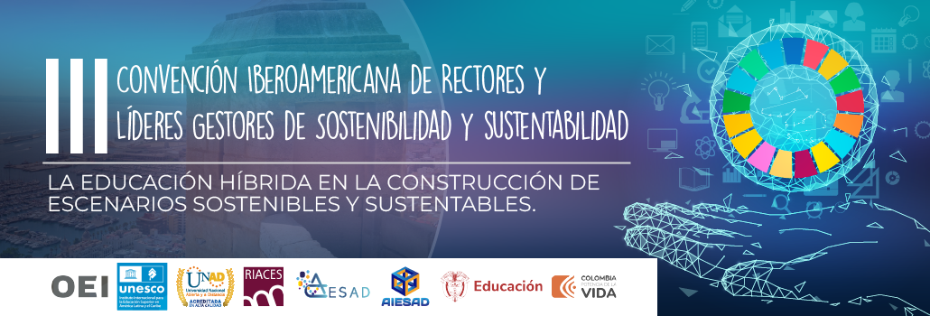 III Convención Iberoamericana de Rectores y Líderes Gestores de Sostenibilidad y Sustentabilidad 2024.