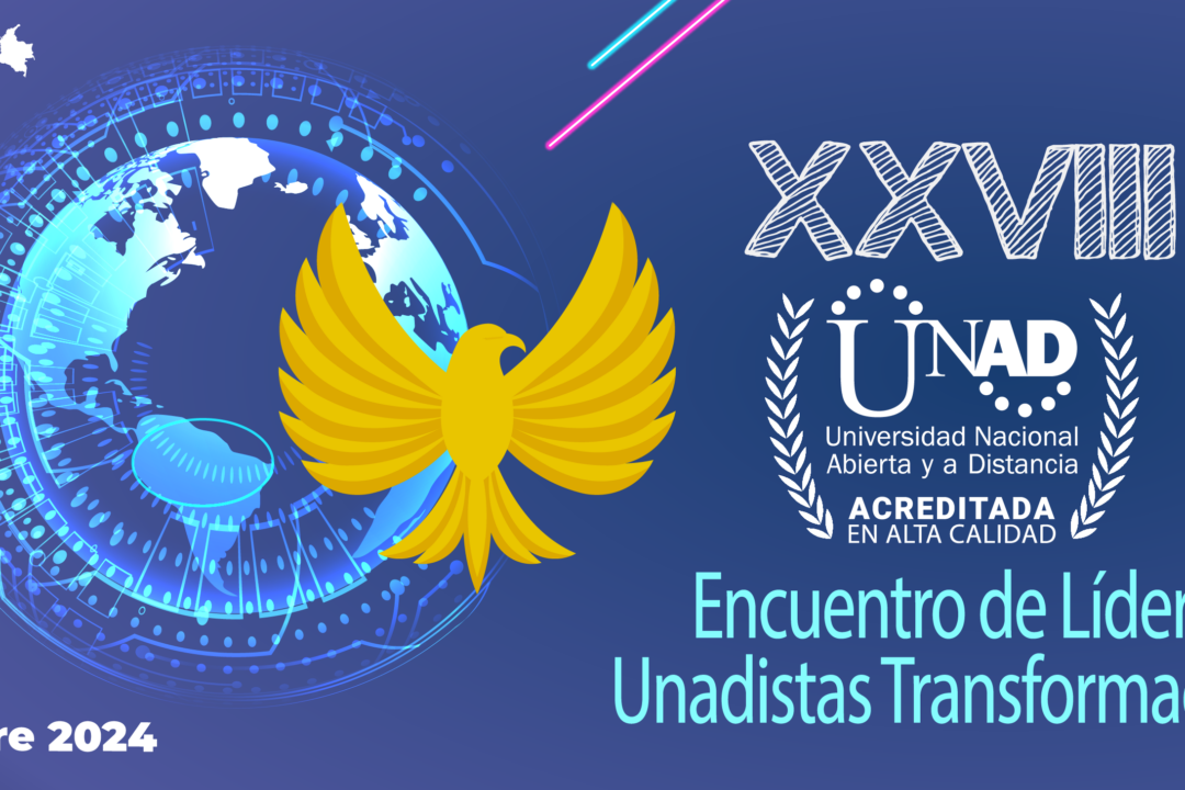 XXVIII Encuentro de Líderes Unadistas Transformadores