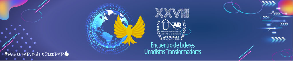 XXVIII Encuentro de Líderes Unadistas Transformadores