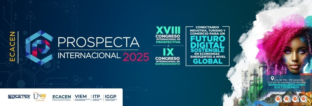 XVIII Congreso Internacional de Prospectiva y IX Congreso Internacional de Emprendimiento
