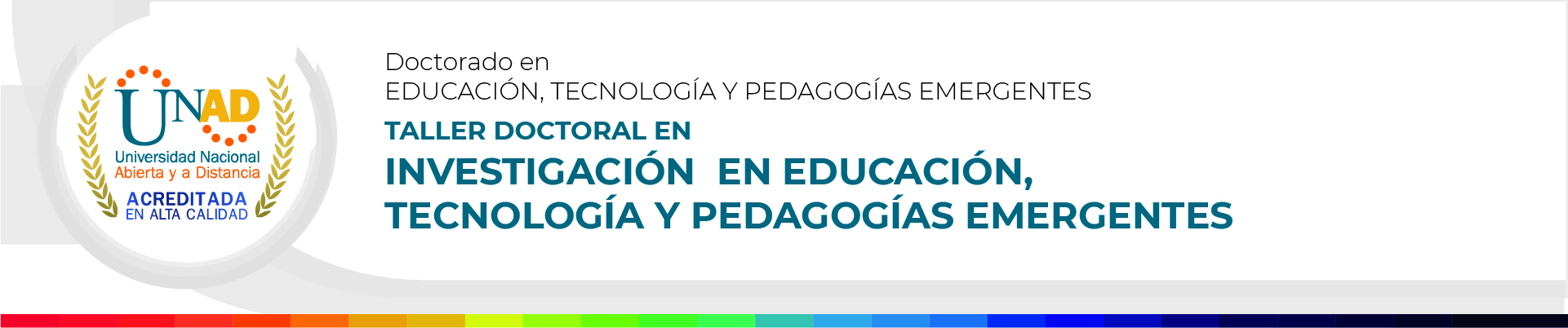 Taller Doctoral en Investigación en Educación, Tecnología y Pedagogías Emergentes.