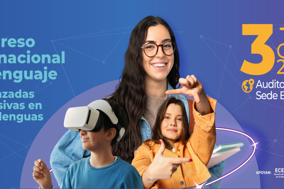 IV Congreso Internacional de Lenguaje: Tecnologías avanzadas y prácticas inclusivas en la enseñanza de lenguas