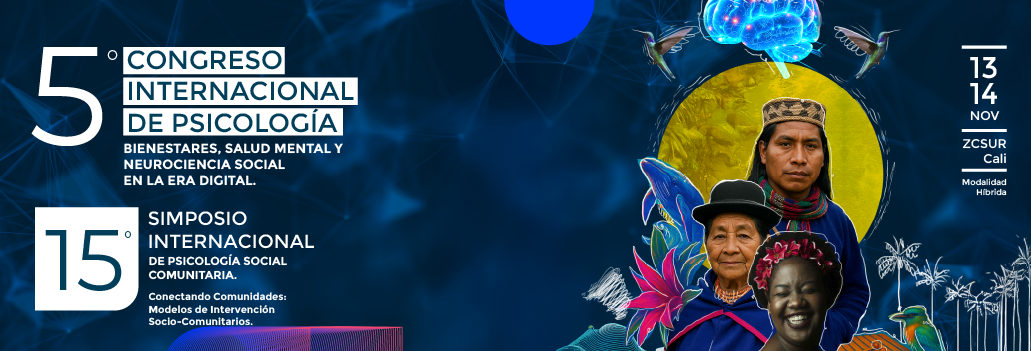 5° Congreso Internacional de Psicología y 15° Simposio Internacional de Psicología Social Comunitaria 2025