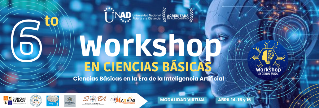 6to Workshop en Ciencias Básicas - Ciencias Básicas en la era de la Inteligencia Artificial.